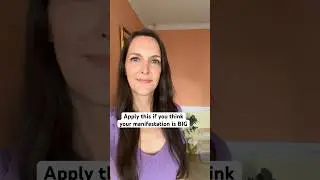 Think your manifestation is BIG? Apply this idea.  #manifesting