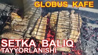 SETKA FISH PREPARATION | URGANCH GLOBUS CAFE