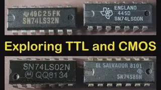 Exploring TTL and CMOS integrated circuits and some of their characteristics - 