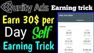 Unity ads self earning trick | Unity ads self earning App | Unity ads self earning proof | Unity ads