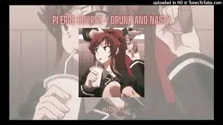 Pi'erre Bourne - Drunk And Nasty [speed up + reverb @albozz]