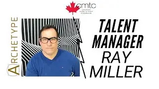 LA TALENT MANAGER Ray Miller from Archetype Los Angeles | CMTC Educational Session