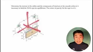 Equilibrium of rigid body 3D Engineering STATICS Ch.5 เสริมประสบการณ์ ทางบ้านเรียกร้อง[14]