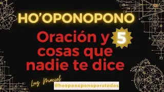 HOOPONOPONO PARA SANAR 5 cosas que nadie te dice y cómo enfrentarlo Recupera tu paz suelta y confía