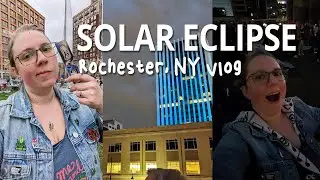Family Trip to Chase the Solar Eclipse | Road Trip to Rochester New York