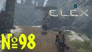 Elex Прохождение Часть 98 Элексетор вышел на охоту