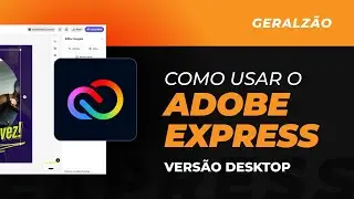 Como usar o ADOBE EXPRESS | Versão DESKTOP