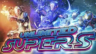 Destiny 2: UNLIMITED SUPERS!!!! ...almost.