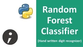 Sklearn Random Forest Classifier  (Digit Recognition Example)