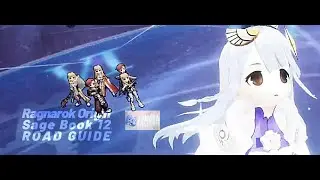 Ragnarok Origin Sage's Memory Book 12 Road Clear Guide