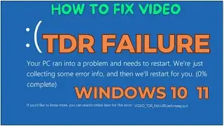 Video Tdr Failure Problem Explained and Its Solutions | Fix Video Tdr Failure Error on Windows 10