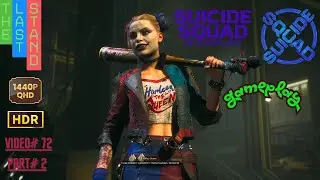 Suicide Squad: Kill the Justice League | Part 2 | 1440p | HDR | Gameplay | No Commentary | Video#72