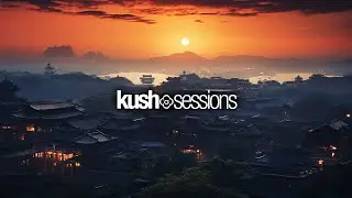 #255 KushSessions (Liquid Drum & Bass Mix)