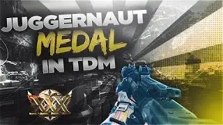 INSANE TDM JUGGERNAUT & 50 KILLS TDM GAMEPLAY