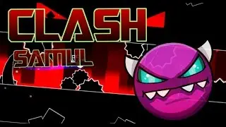 Geometry Dash | Clash - GmD SamUL