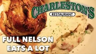 Charleston's Restaurant - Full Nelson Eats A Lot
