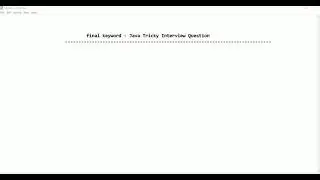 final keyword in java - tricky interview question