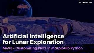 M4V8 - Customizing Plots in Matplotlib Python - Artificial Intelligence for Lunar Exploration