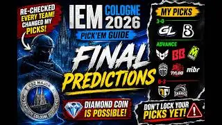 I Re-Checked Every IEM Cologne 2026 Pick'Em... And Changed My Mind