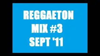 REGGAETON MIX #3