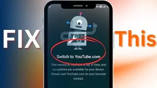 How to Run YouTube on Android 7 (No More Unsupported Errors!) Switch To 
