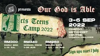 Acts Teens Camp 2022