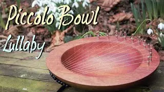 Brahms' Lullaby (Piccolo Bowl)