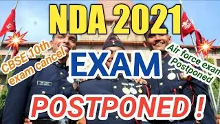 Nda exam Postponed 2021 || Nda Exam postponed || Nda 2021 postponed 2021 || Nda 2021 || Nda Exam