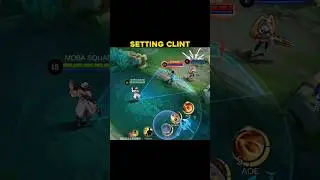 Clint setting by moba squad✅