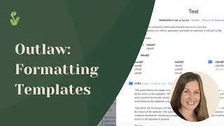 Outlaw: Formatting Your Templates