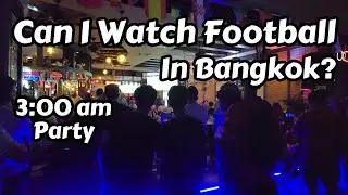 Can I Watch Football In Bangkok?