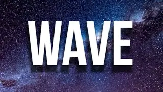 Asake & Central Cee - Wave (Lyrics)
