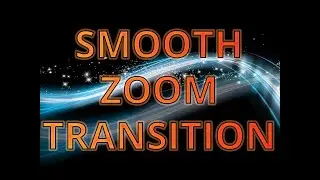 Smooth Zoom Transition