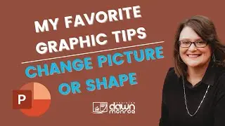 Favorite PowerPoint Picture Tips | Change Picture or Change Shape