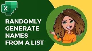 Excel: Randomly generate names from a list using RANDARRAY and INDEX. 
