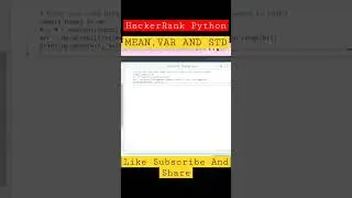MEAN,VAR AND STD | NUMPY | HACKERRANK | PYTHON PROGRAMMING 
