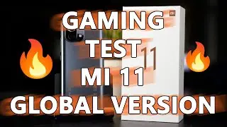 Gaming test - Xiaomi Mi 11 Global Version! It overheats! 🔥🔥🔥 | Genshin Impact | PUBG | COD