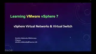 35 vSphere Virtual Networks & Virtual Switch