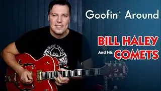 Goofin' Around - Bill Haley & His Comets Cover