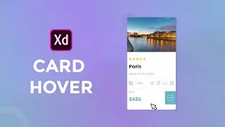 Card Hover Effect Tutorial In Adobe Xd - Travel Card Design