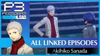 Akihiko Linked Episodes - Persona 3 Reload