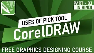 How to use of pick tool in corel draw | what is a shortcut key of pick tool