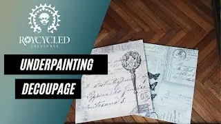 Decoupage - Underpainting to bring interest to your decoupage projects