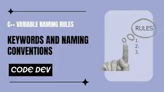 Variable Naming Rules | C++ Programming