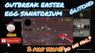 OUTBREAK EASTER EGG SANATORIUM GLITCHED 