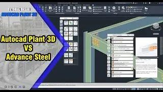 Autocad Plant 3D VS Advance Steel