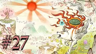I'm just looking around for a bit Okami HD Part 27