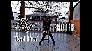 BRAVE GIRLS - ROLLIN'_ Dance cover