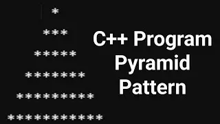 C++ Program Pyramid Pattern !! Cpp Programming Patterns Question