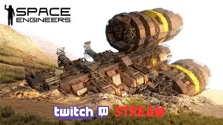 21Jan25 Space Engineers Twitch Stream